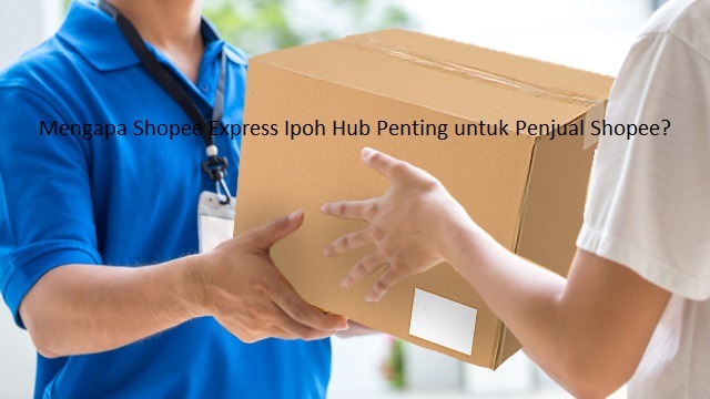 Shopee Express Ipoh Hub