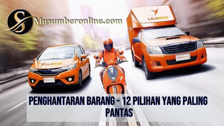 Penghantaran Barang - 12 Pilihan Yang Paling Pantas