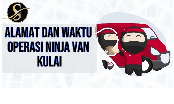 Ninja Van Kulai, Alamat Dan Kemudahab Yang Ditawarkan