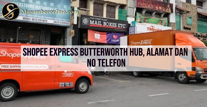 Shopee Express Butterworth Hub, Alamat Dan No Telefon